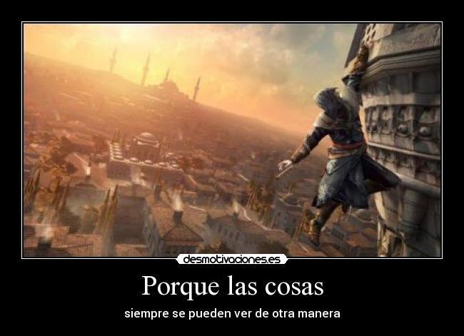 Porque las cosas -