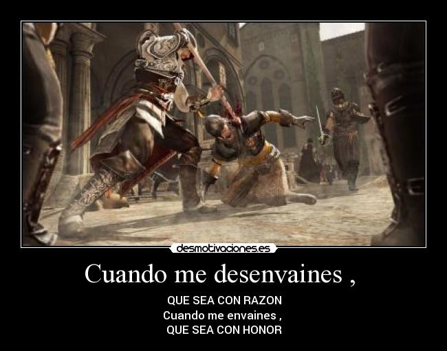 Cuando me desenvaines , -