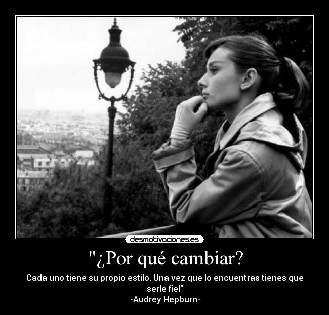 ¿Por qué cambiar? -