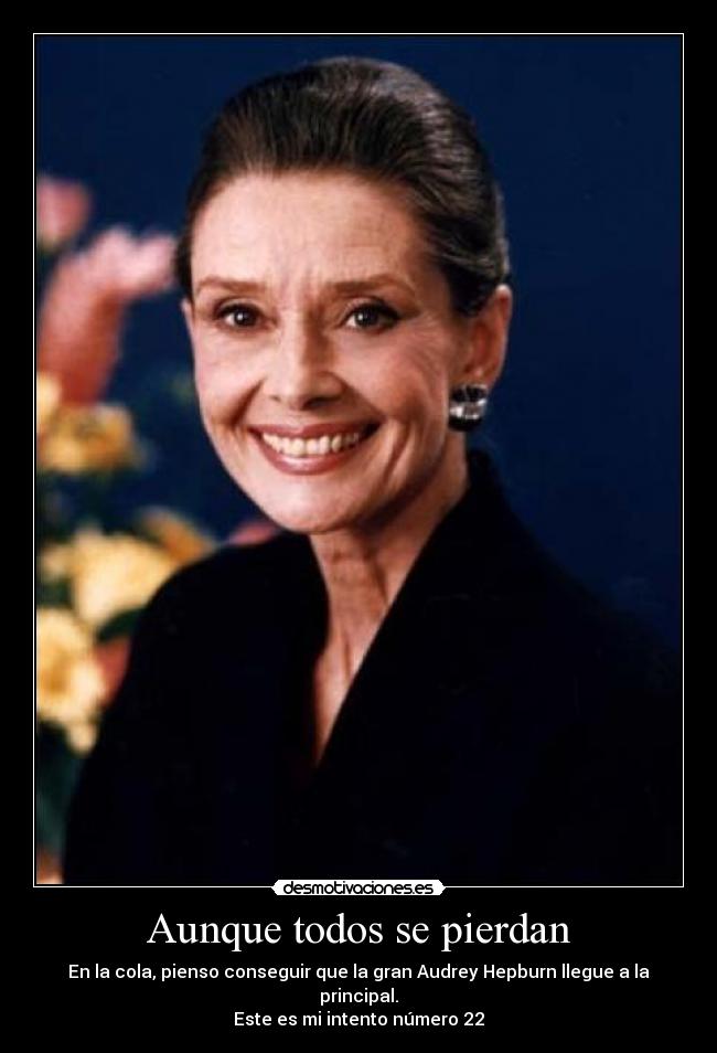 Aunque todos se pierdan -