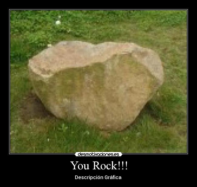You Rock!!! - 