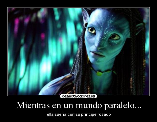 Mientras en un mundo paralelo... - 