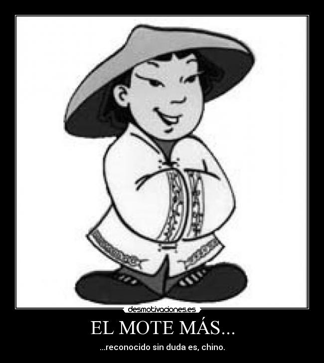 EL MOTE MÁS... - 