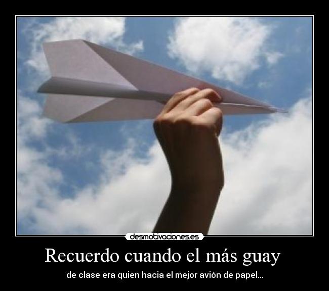 Recuerdo cuando el más guay  - 