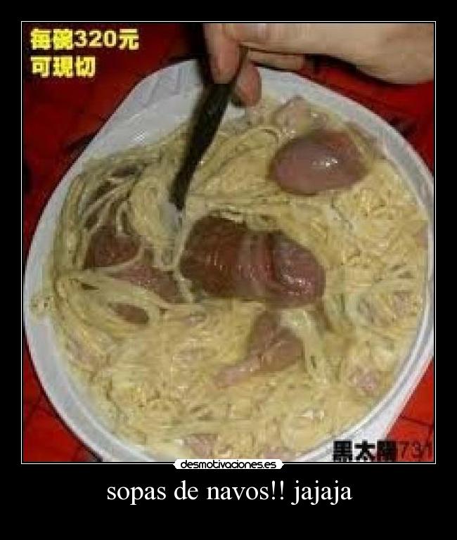 sopas de navos!! jajaja - 