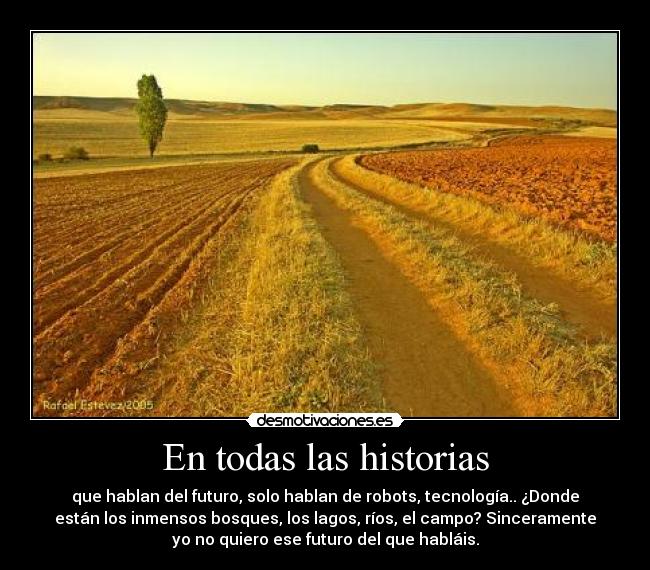 En todas las historias -