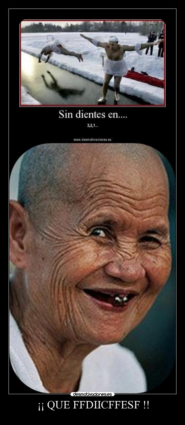 ¡¡ QUE FFDIICFFESF !! - 