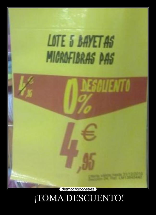 ¡TOMA DESCUENTO! -