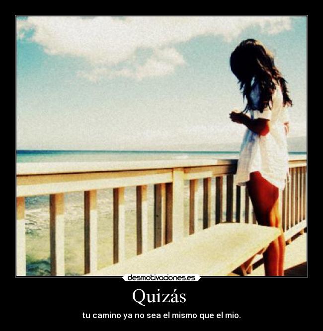 Quizás  - 
