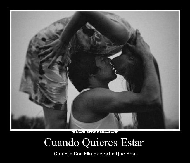 Cuando Quieres Estar  - 