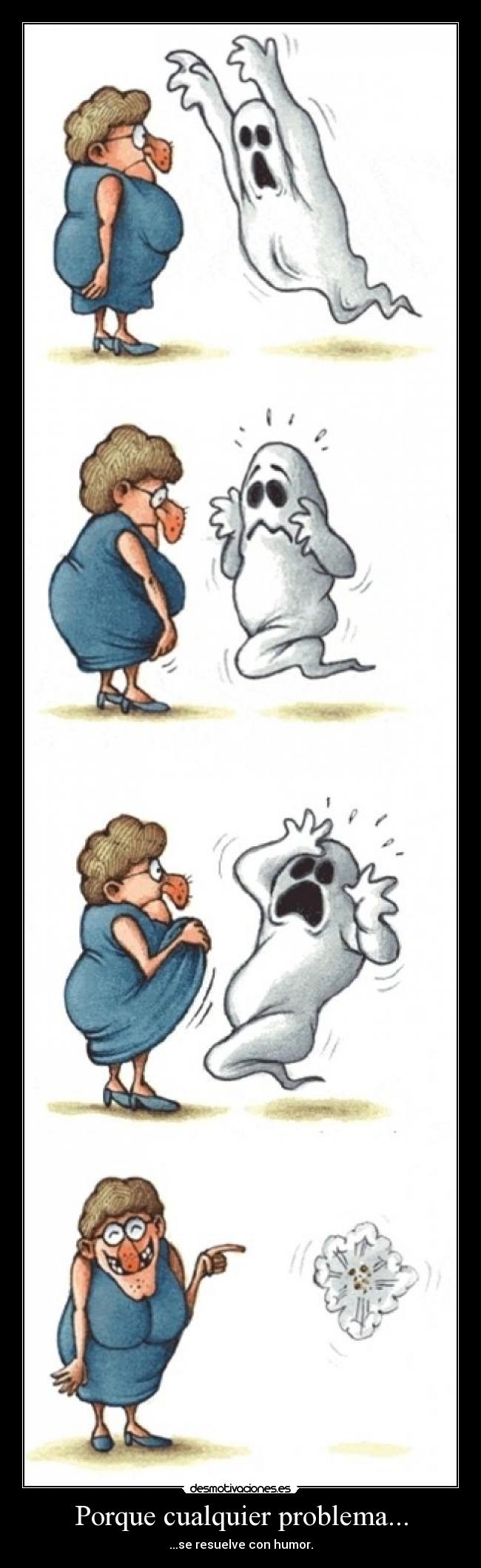 Porque cualquier problema... -