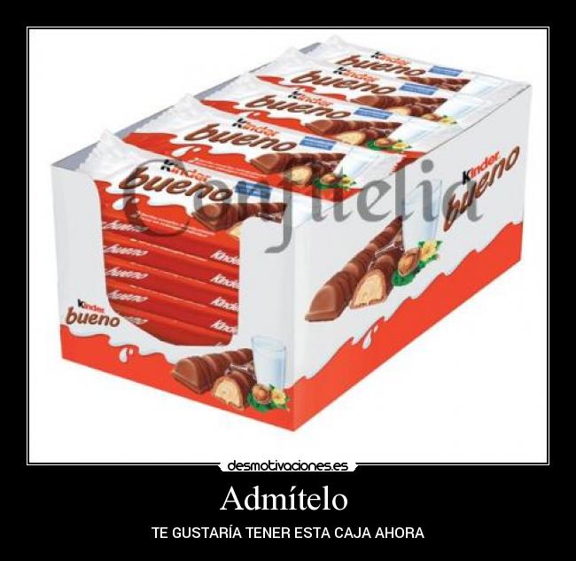 carteles kinder bueno desmotivaciones