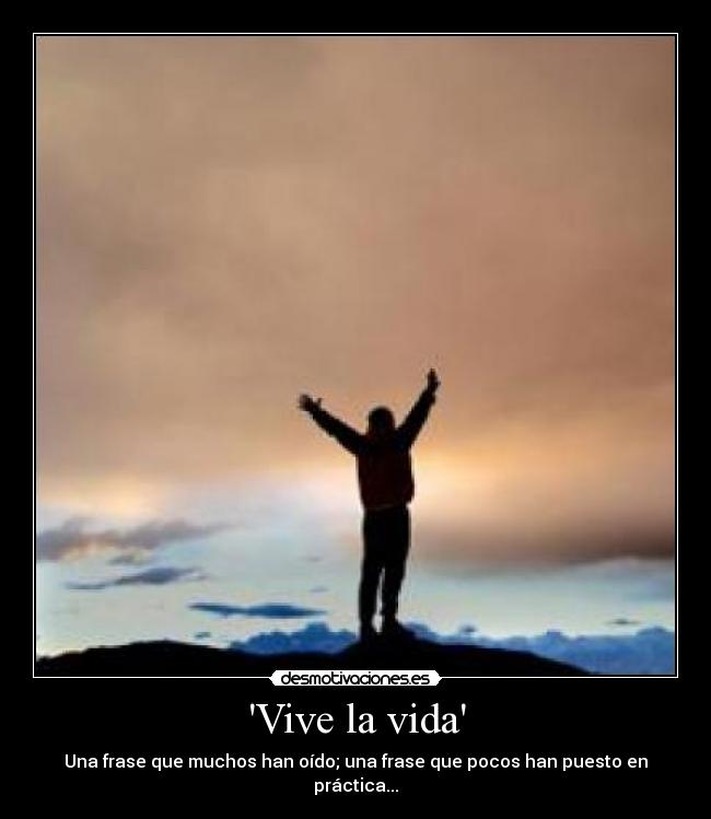 Vive la vida -