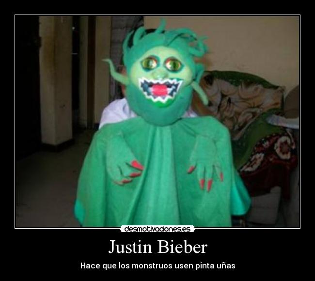 Justin Bieber - Hace que los monstruos usen pinta uñas