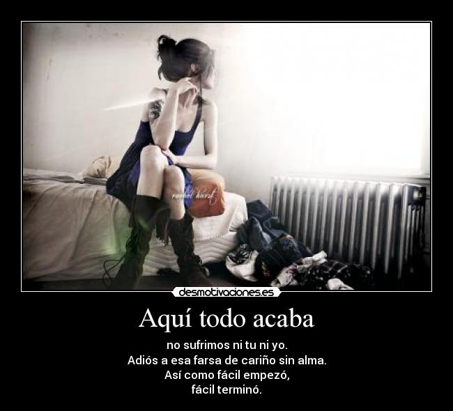 carteles desamor terminar acabar facilidad dolor desmotivaciones