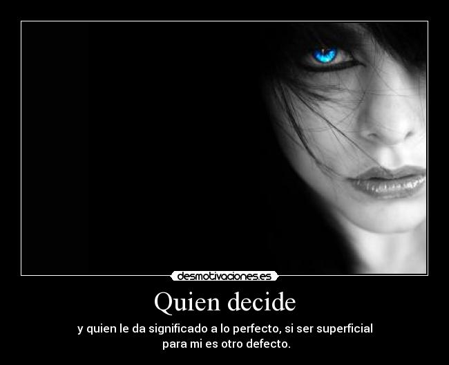 Quien decide -