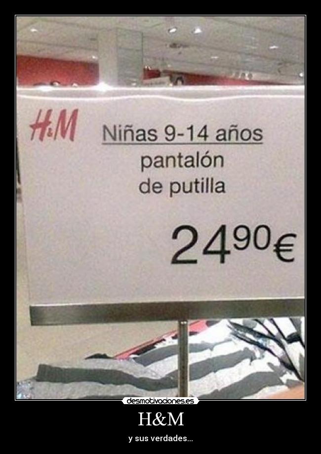 H&M - y sus verdades...