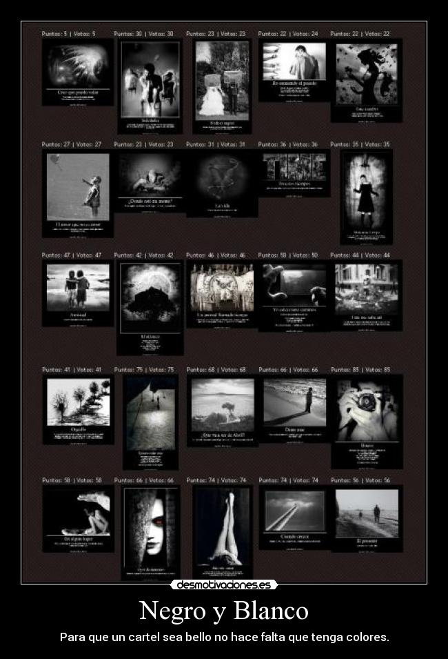 Negro y Blanco - Para que un cartel sea bello no hace falta que tenga colores.