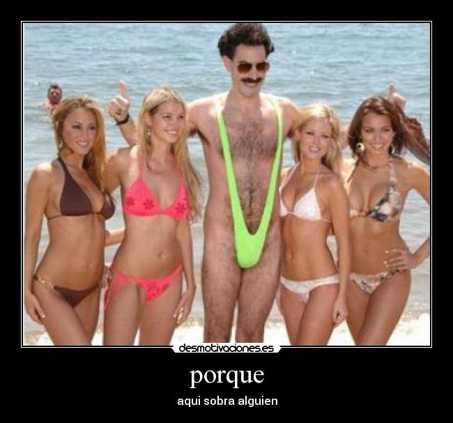 porque - aqui sobra alguien