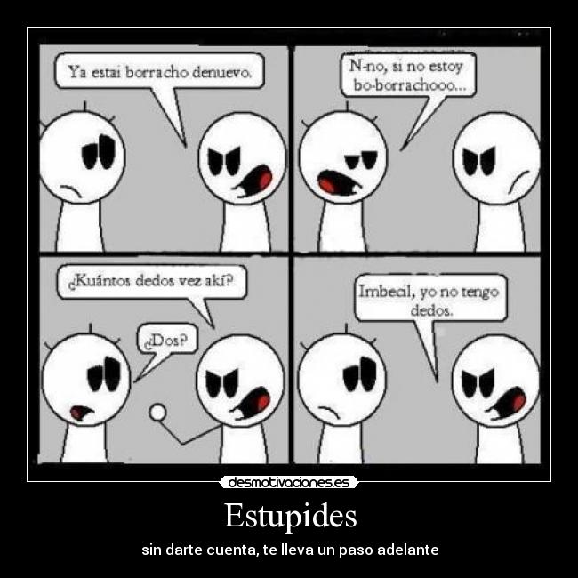 Estupides -