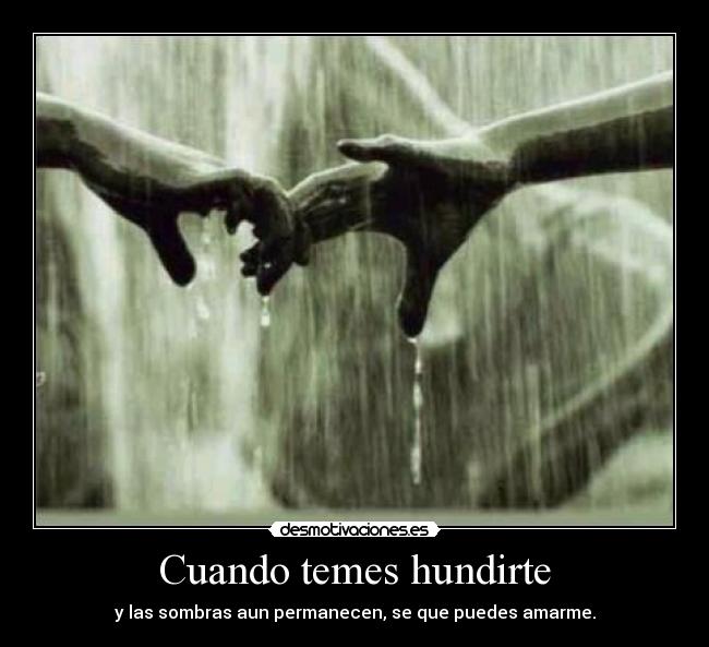 Cuando temes hundirte - 