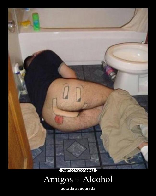 Amigos + Alcohol -