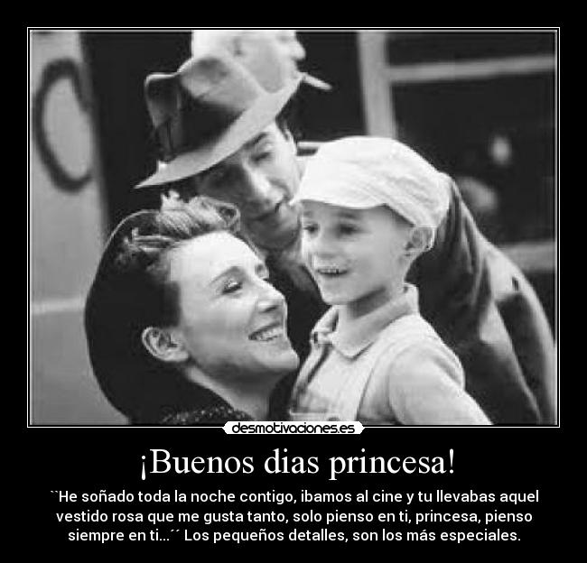 ¡Buenos dias princesa! - 