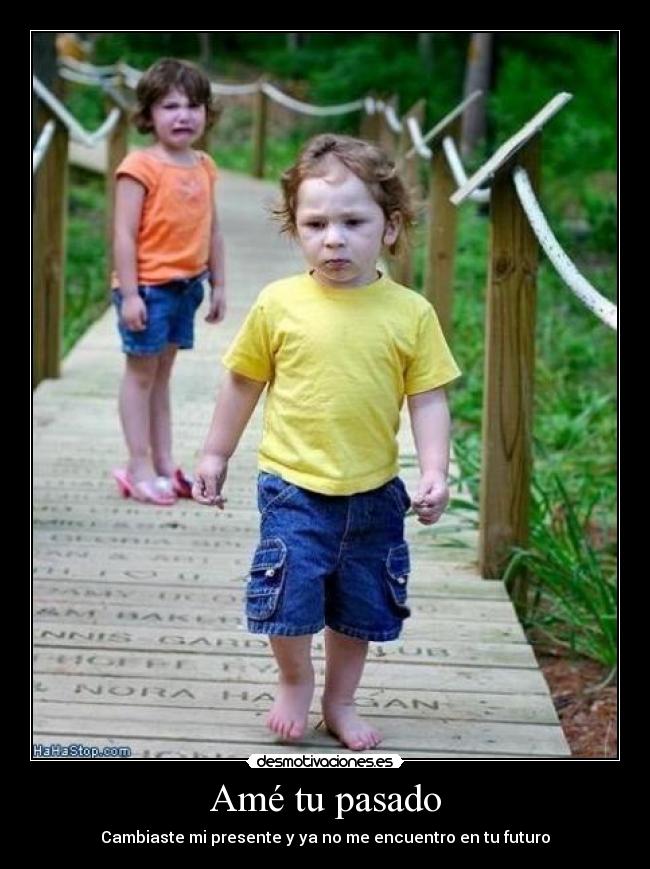 Amé tu pasado -