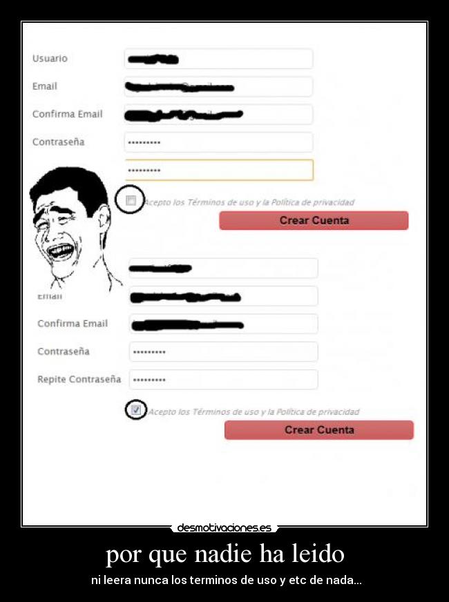 por que nadie ha leido - ni leera nunca los terminos de uso y etc de nada...