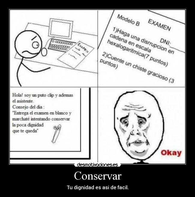 Conservar - Tu dignidad es asi de facil.