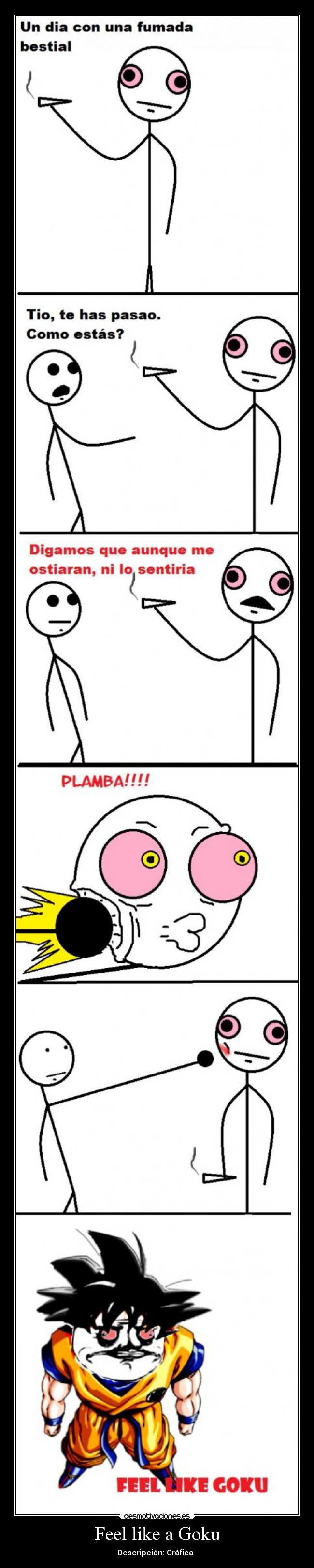 Feel like a Goku - Descripción: Gráfica