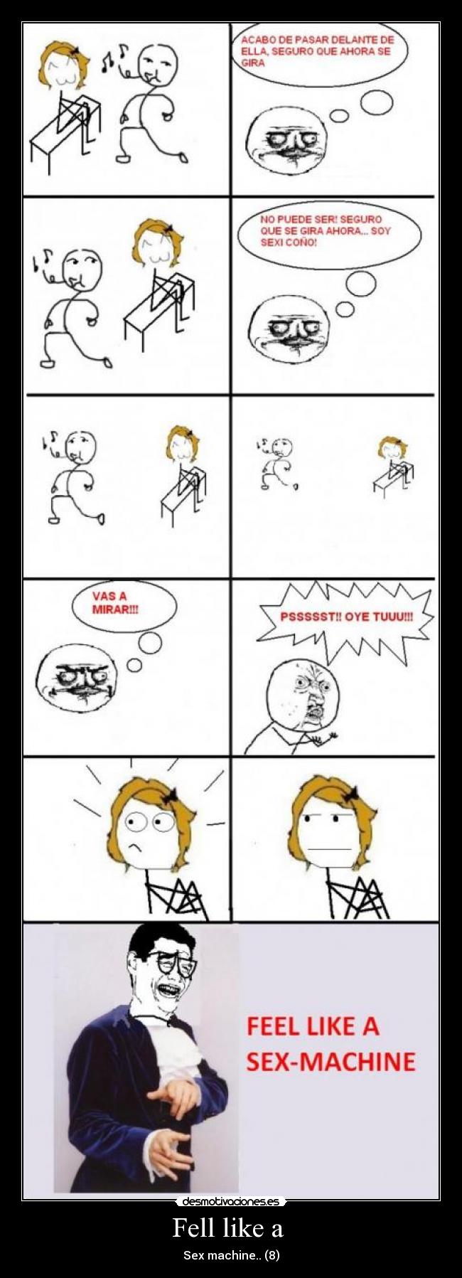 Fell like a  - Sex machine.. (8)