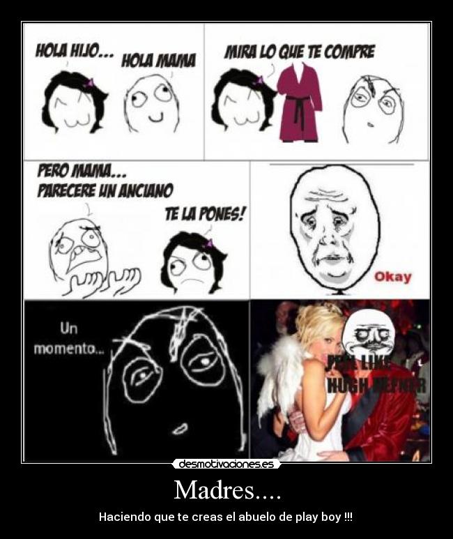 Madres.... -