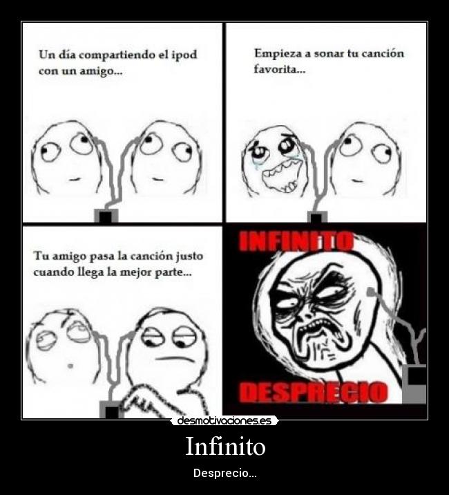 Infinito - Desprecio...