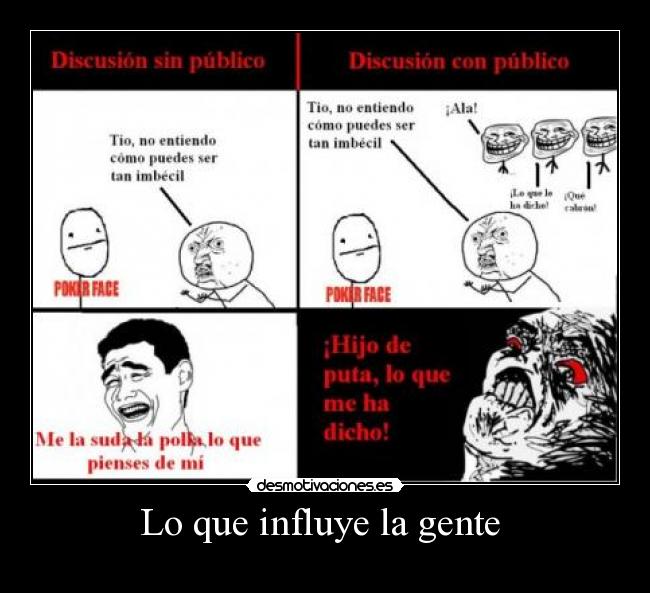 Lo que influye la gente -