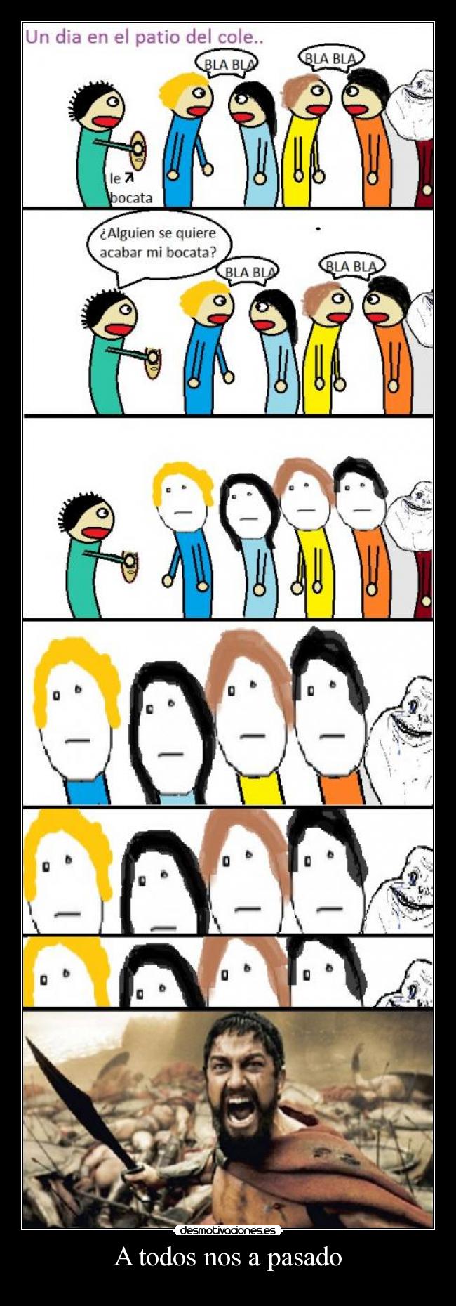 A todos nos a pasado -