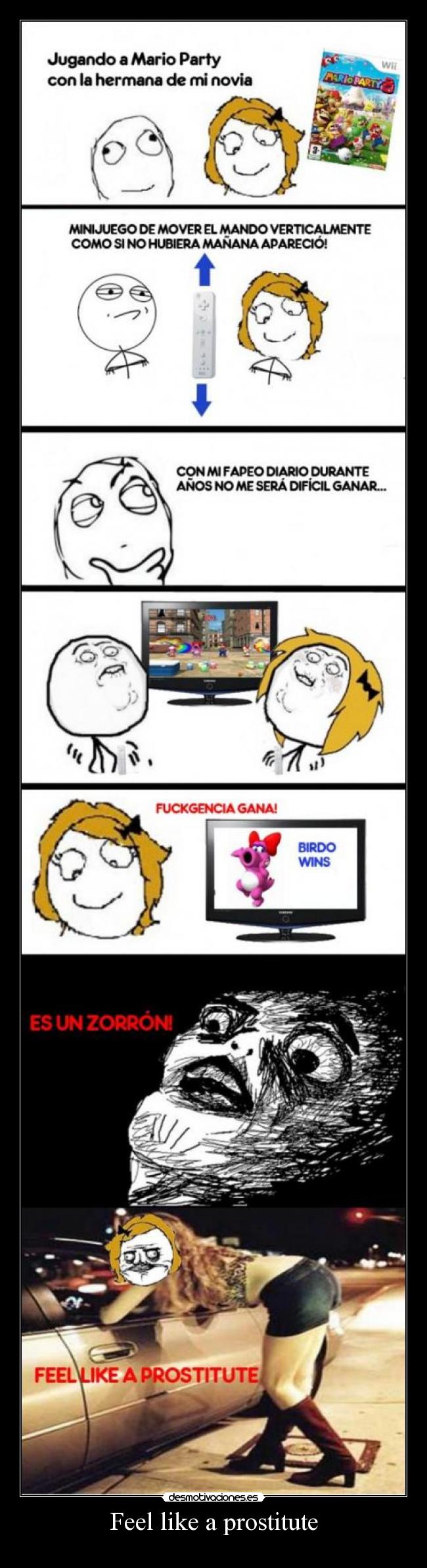 Feel like a prostitute - 