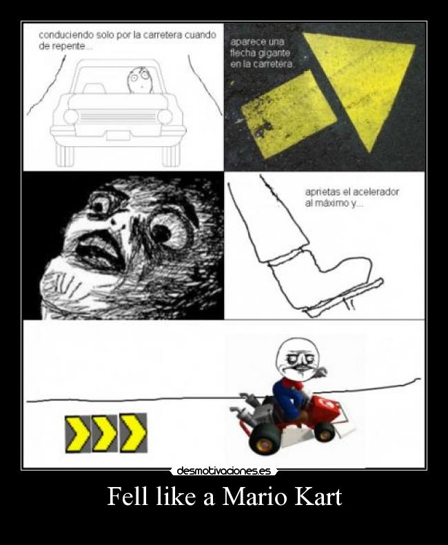 Fell like a Mario Kart - 
