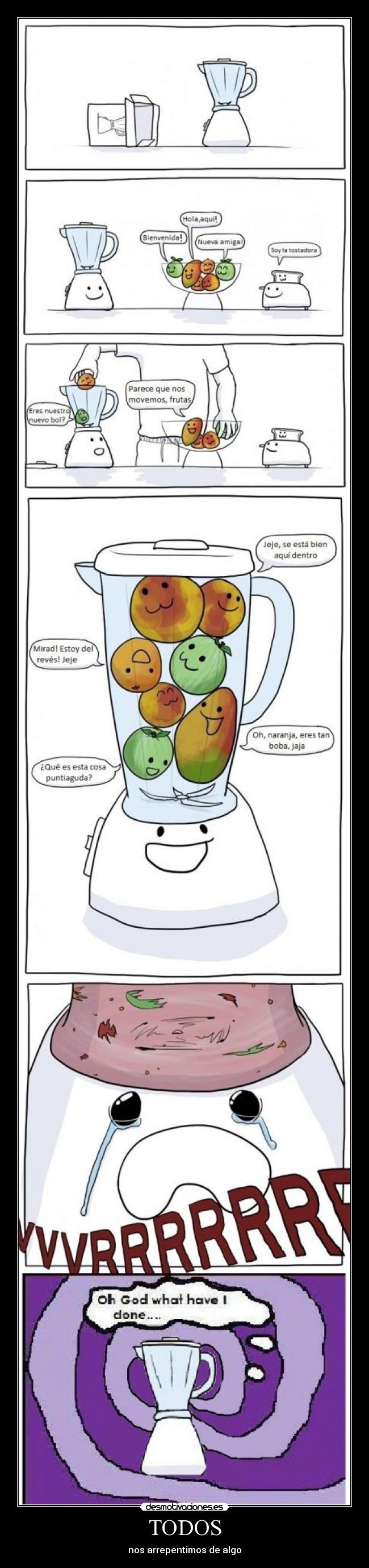 TODOS - nos arrepentimos de algo