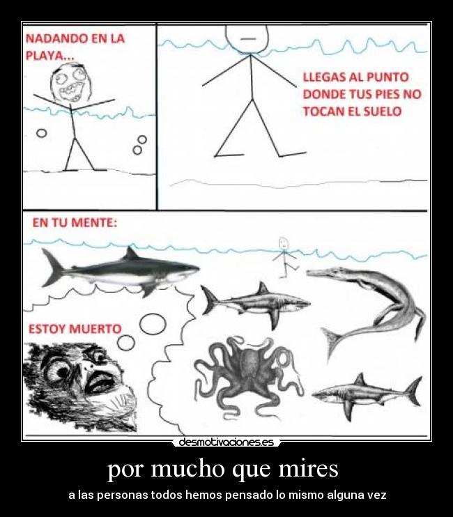 por mucho que mires -