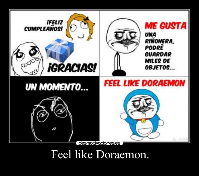 Feel like Doraemon. -