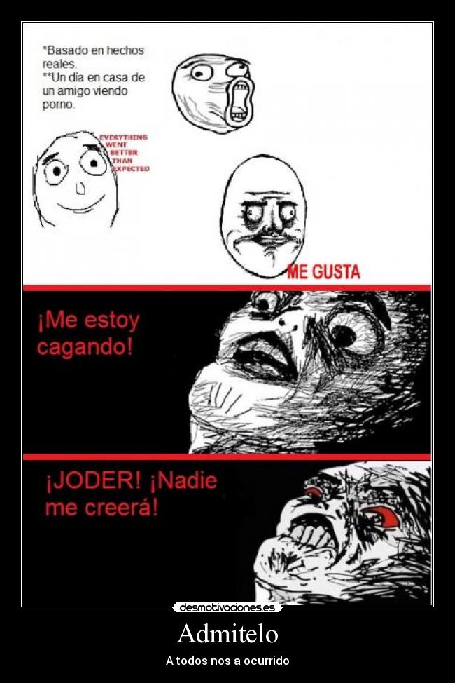 Admitelo - A todos nos a ocurrido