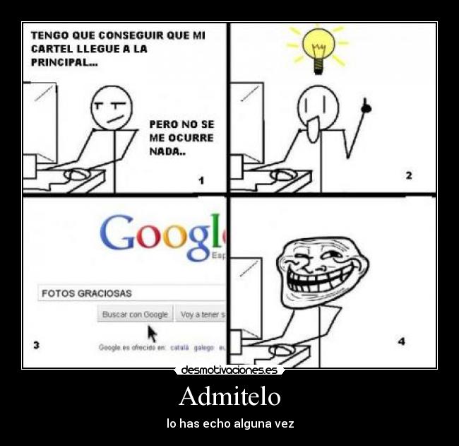 Admitelo - lo has echo alguna vez