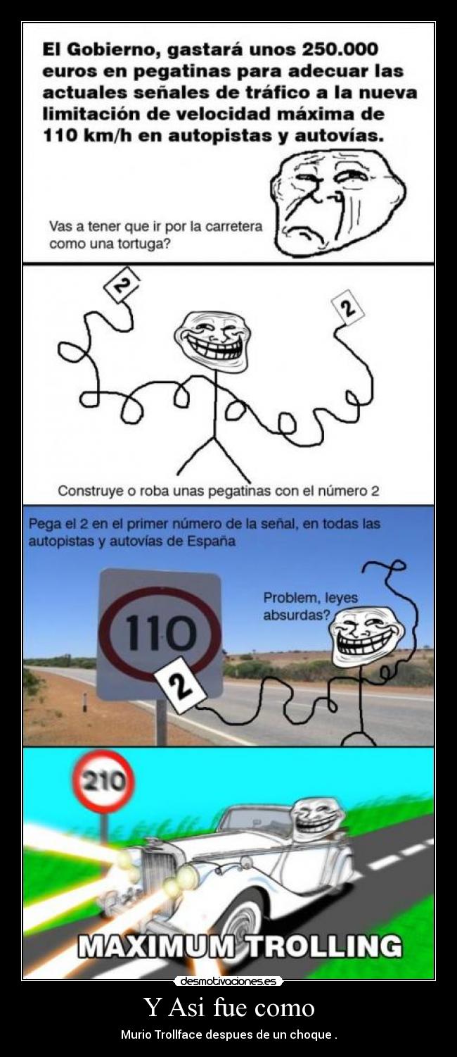 Y Asi fue como - Murio Trollface despues de un choque .