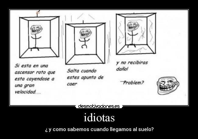 idiotas - 