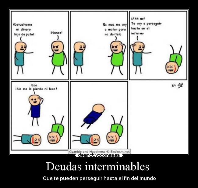 Deudas interminables  - 