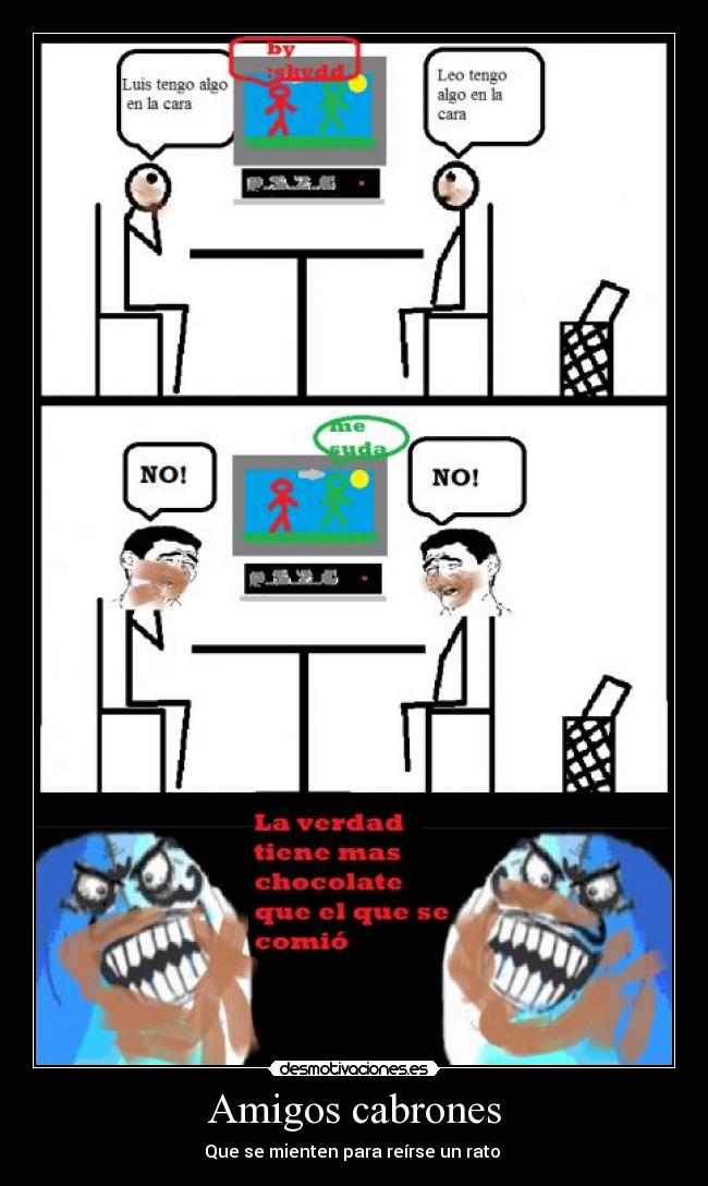 Amigos cabrones - Que se mienten para reírse un rato 