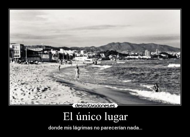 El único lugar -