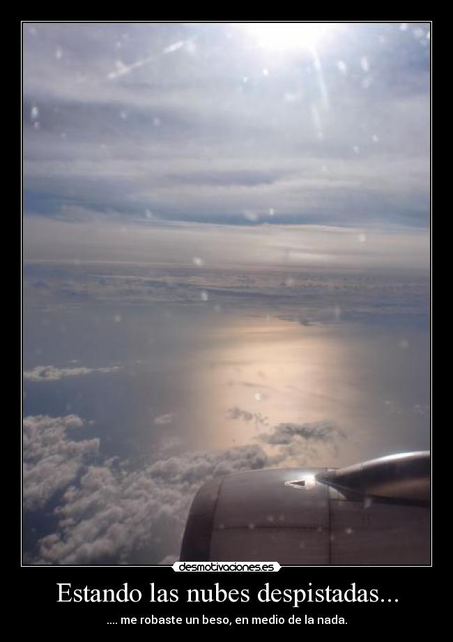 carteles robar beso nubes cielo desmotivaciones