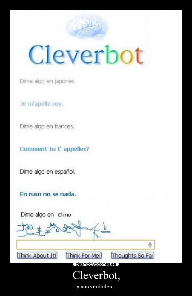 Cleverbot, - y sus verdades...